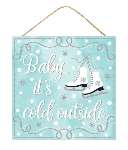 AP8932 Baby It's Cold Outside Sign - A&B Wholesale Market Inc