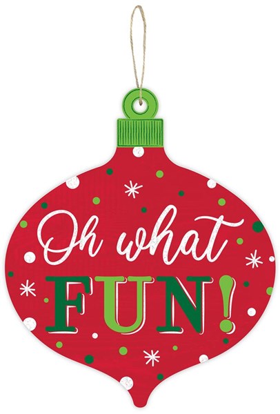 AP896024 Oh What Fun Ornament Shape - A&B Wholesale Market Inc